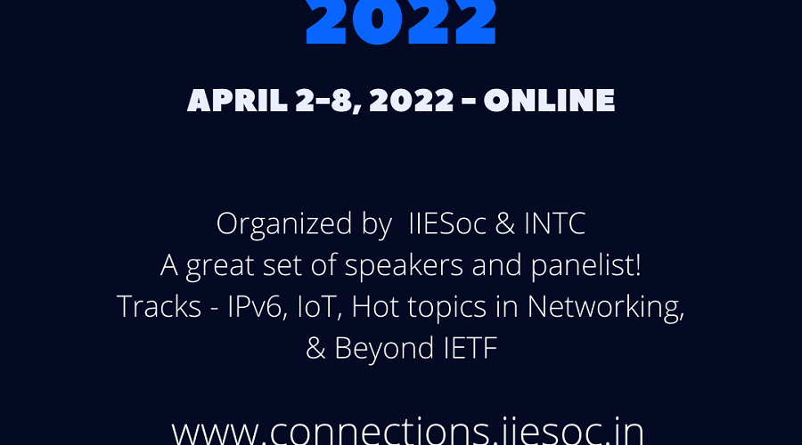 IIESoc and INTC to organize the Connections 2022 – a post-IETF Forum online