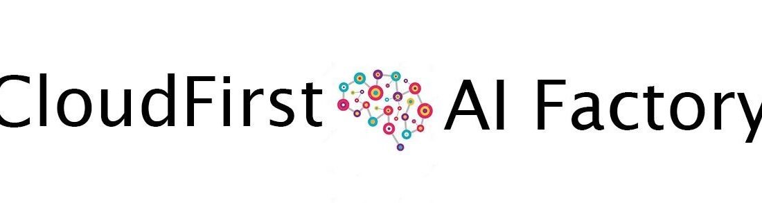 CloudFirst Technology® Private Limited Announces the Launch of CloudFirst AI Factory!